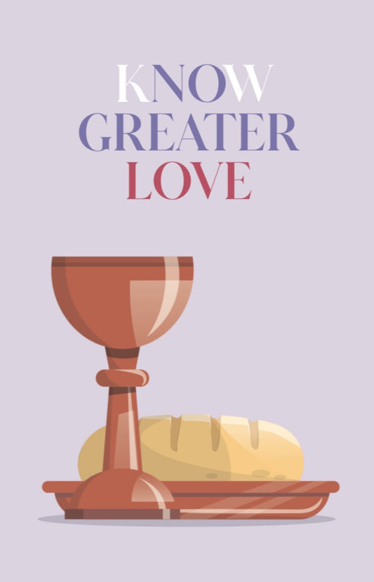 The Easter Story - Know Greater Love - Set of 50 Gospel Tracts - English (NLT)