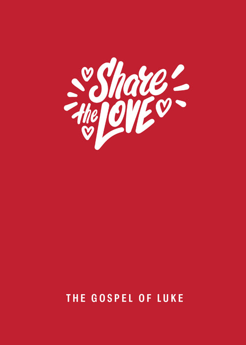 The Gospel Of Luke - Share The Love - Set of 50 Gospels - English (NIV)